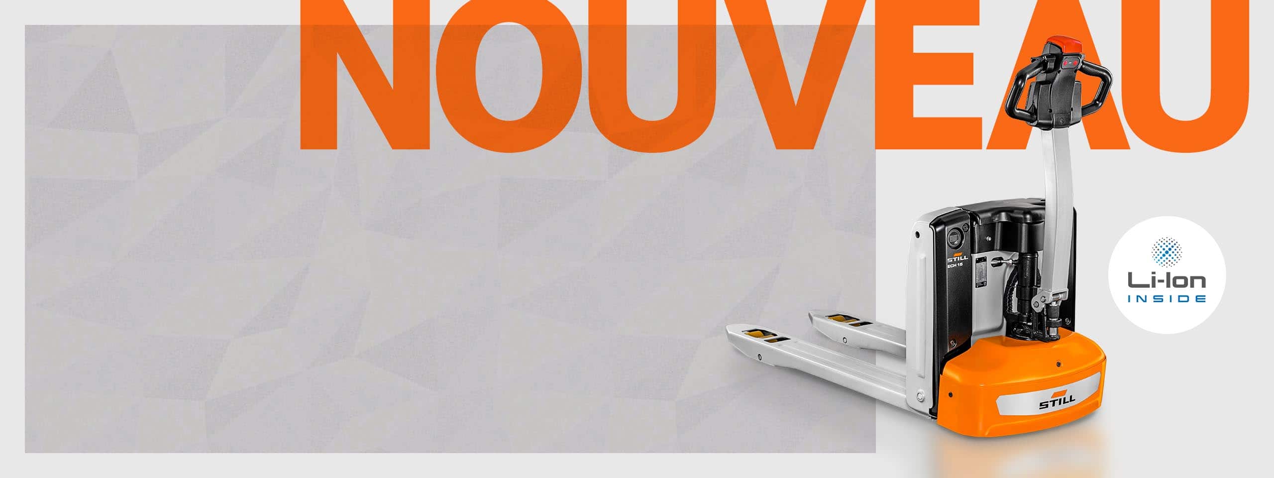 STILL ECH 15 :<br>Le nouveau transpalette
